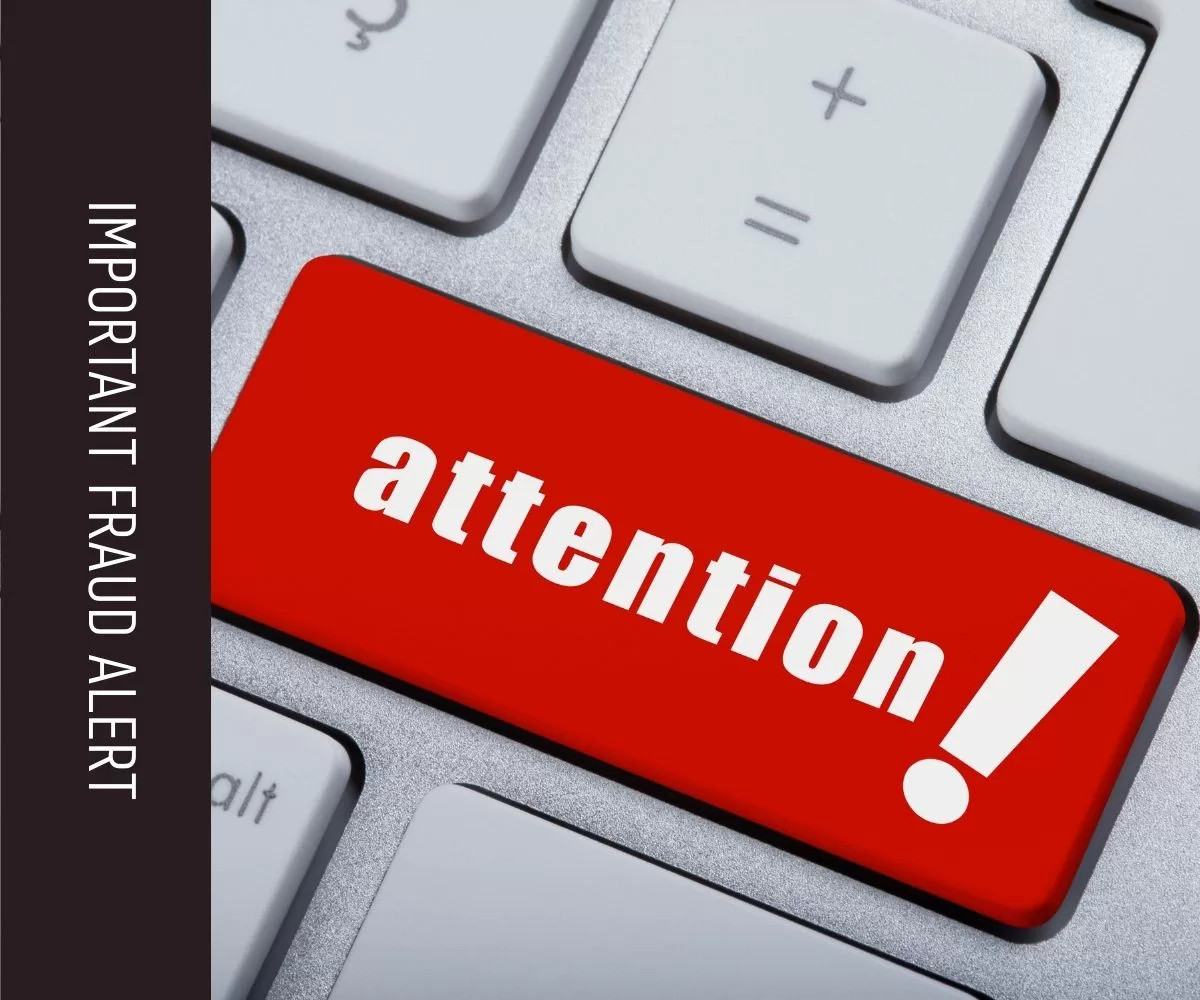 [ Important Announcement ] Fraud Alert – No Changes to Bank Account Information